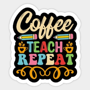 Coffee teach repeat Sticker